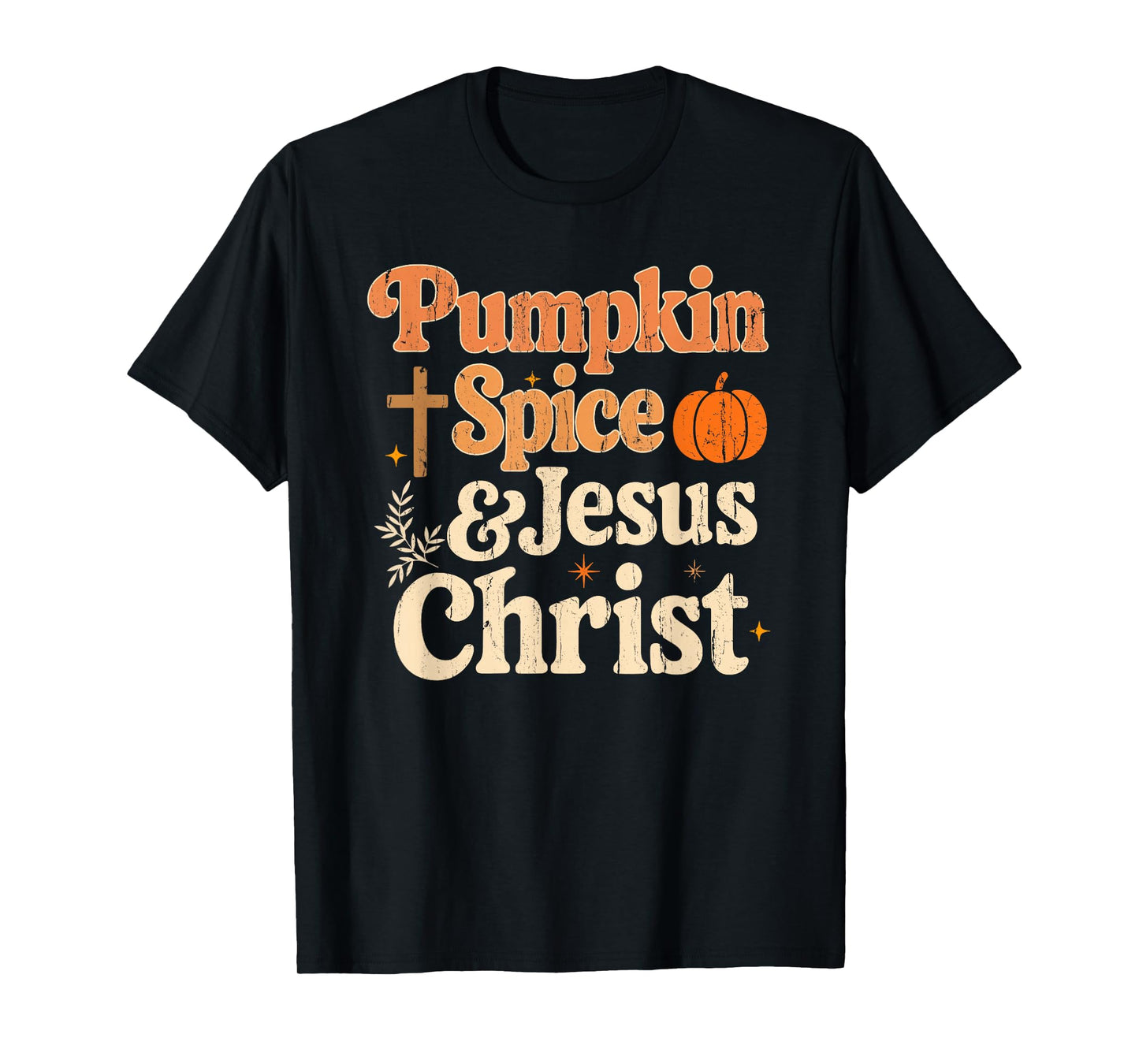 Pumpkin Spice and Jesus Christ, Christian Fall T-Shirt