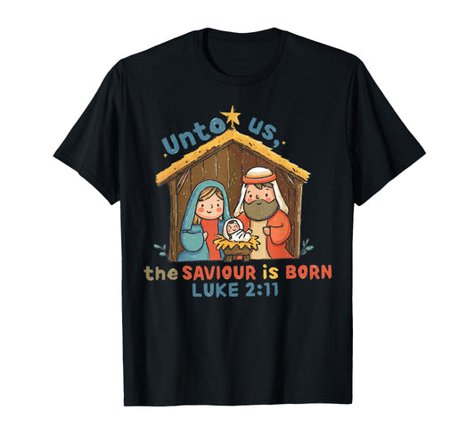 Nativity Scene Unto Us The Saviour is Born Christian Xmas T-Shirt