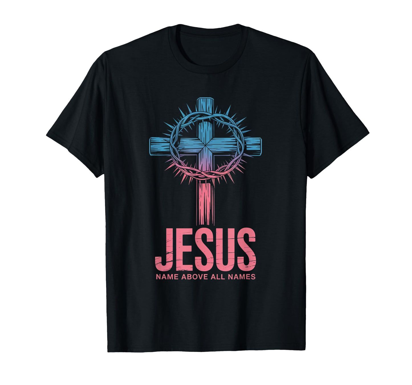 Jesus Name Above All Christian Streetwear T-Shirt