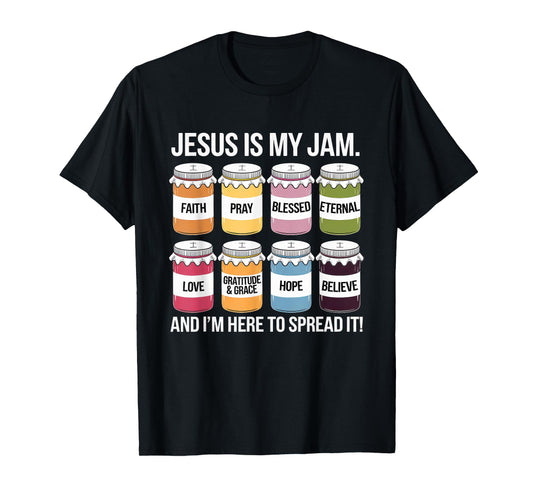 Jesus is My Jam Tshirt Men Women Christian Bible Verse T-Shirt