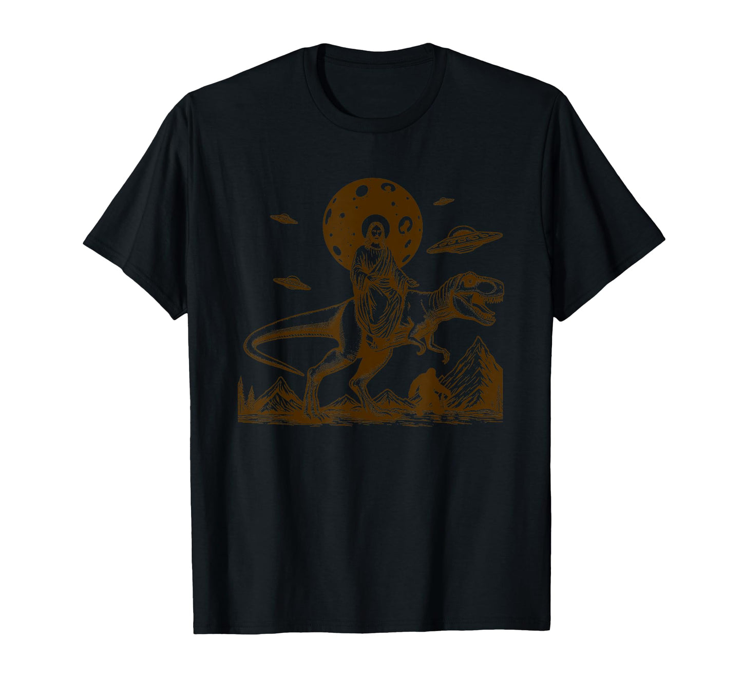 Jesus Riding Dinosaur UFO Bigfoot Funny T-Shirt