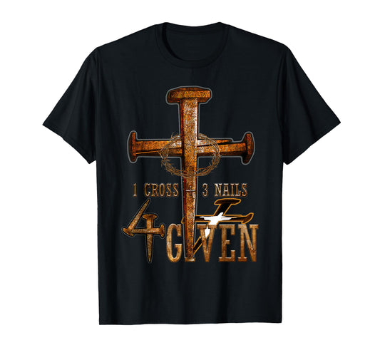 Christian 1 cross 3 nails 4 given christ T-Shirt