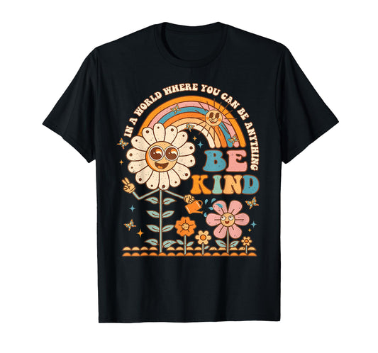 Be Kind Inspirational Positive Vibes Kindness Groovy Retro T-Shirt