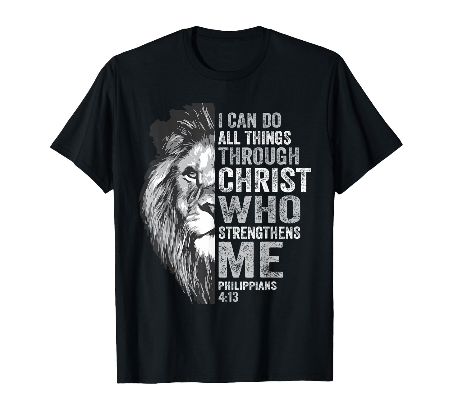 I Can Do All Thing Through Christ Lion Philippians Faith T-Shirt