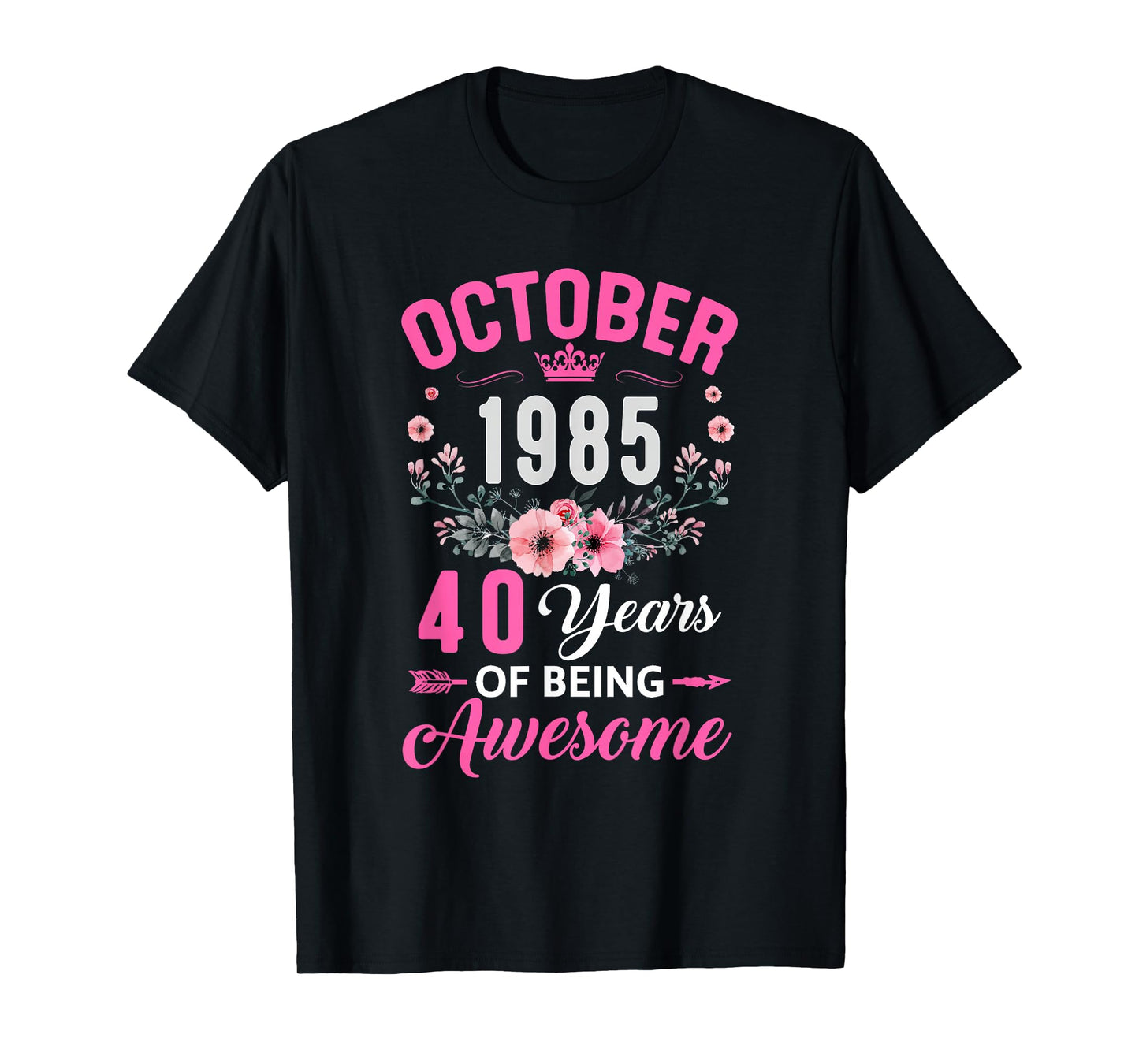 Awesome Since 1985 40 Years Old October 40Th Birthday Women T-Shirt