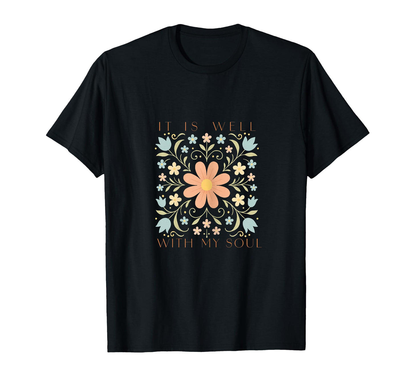 It is Well with My Soul, Women, Youth and Girls T-Shirt