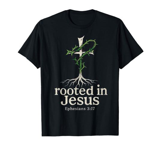 Ephesians 3:17 "Rooted in Jesus Punk Art Graphics Christian T-Shirt