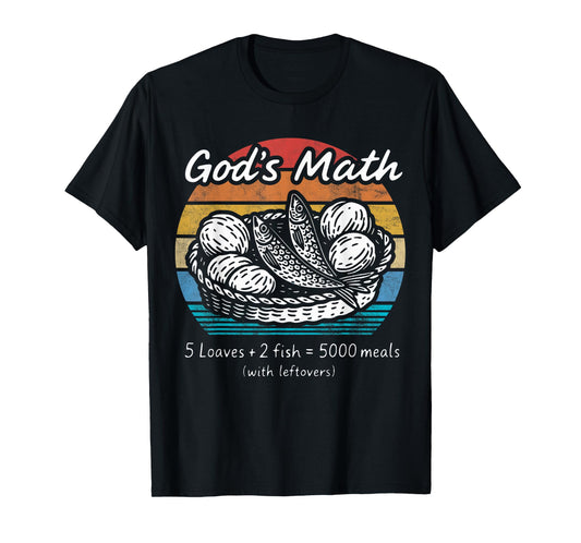 God's Math Loaves Fish Miracle Bible Verse Retro Christian T-Shirt