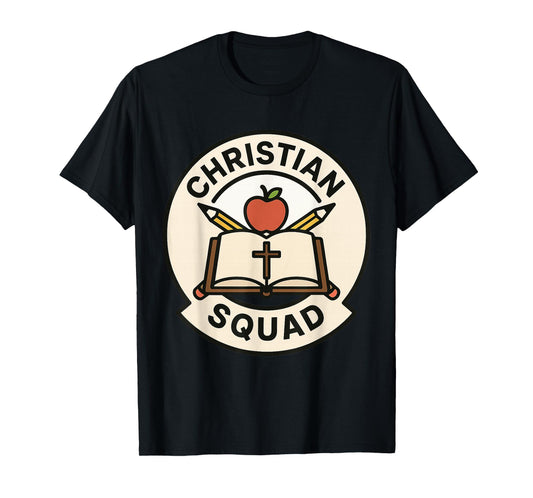 Christian Squad for Teacher Back to School T-Shirt