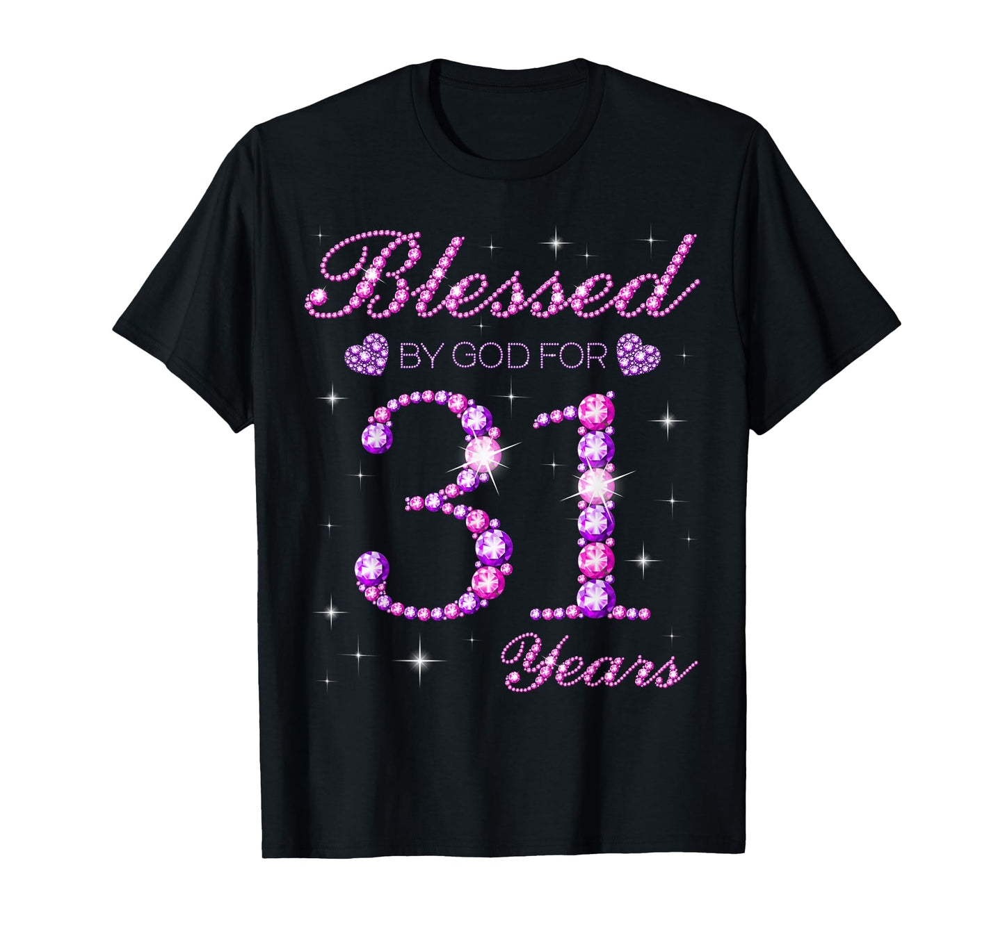 Blessed by God for 31 Years Old 31st Birthday Party T-Shirt