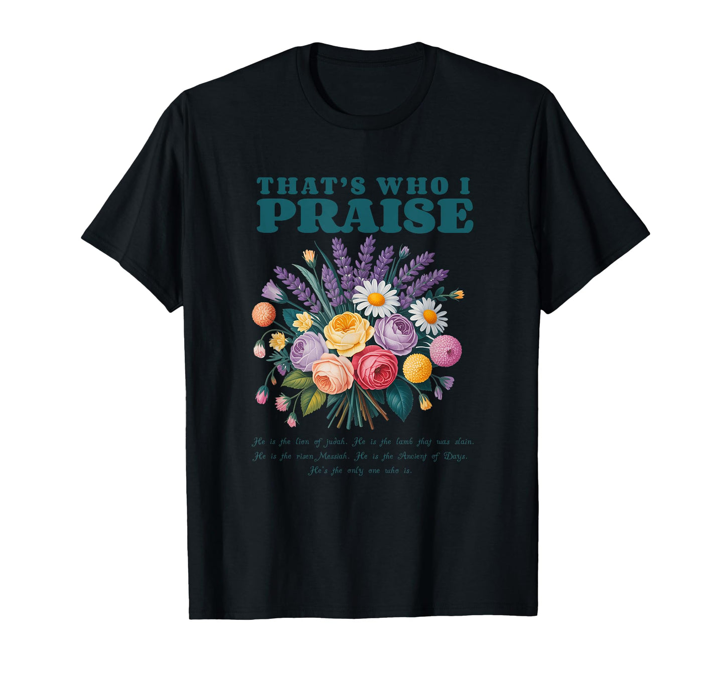 Brandon That's Who I Praise Jesus Christian Lake Merch T-Shirt