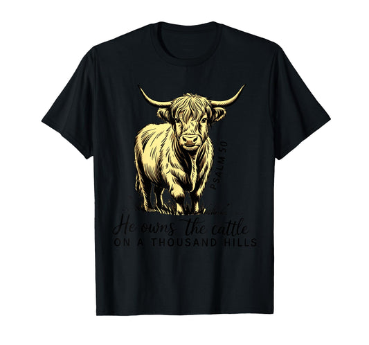 Retro Christian Farm - He Owns The Cattle Bible Verse Faith T-Shirt
