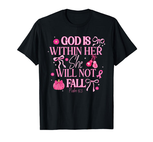 God is Within Her She Will Not Fall Breast Cancer Awareness T-Shirt
