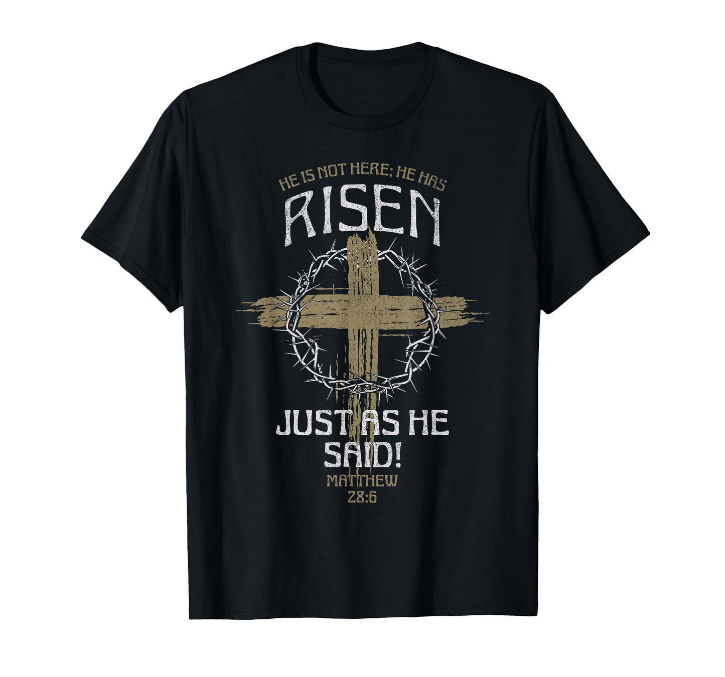 Jesus He is Not Here He Has Risen Christian Men Women Kids T-Shirt