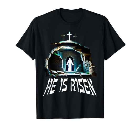 Resurrection Jesus Empty Tomb He Is Risen Glory tee T-Shirt