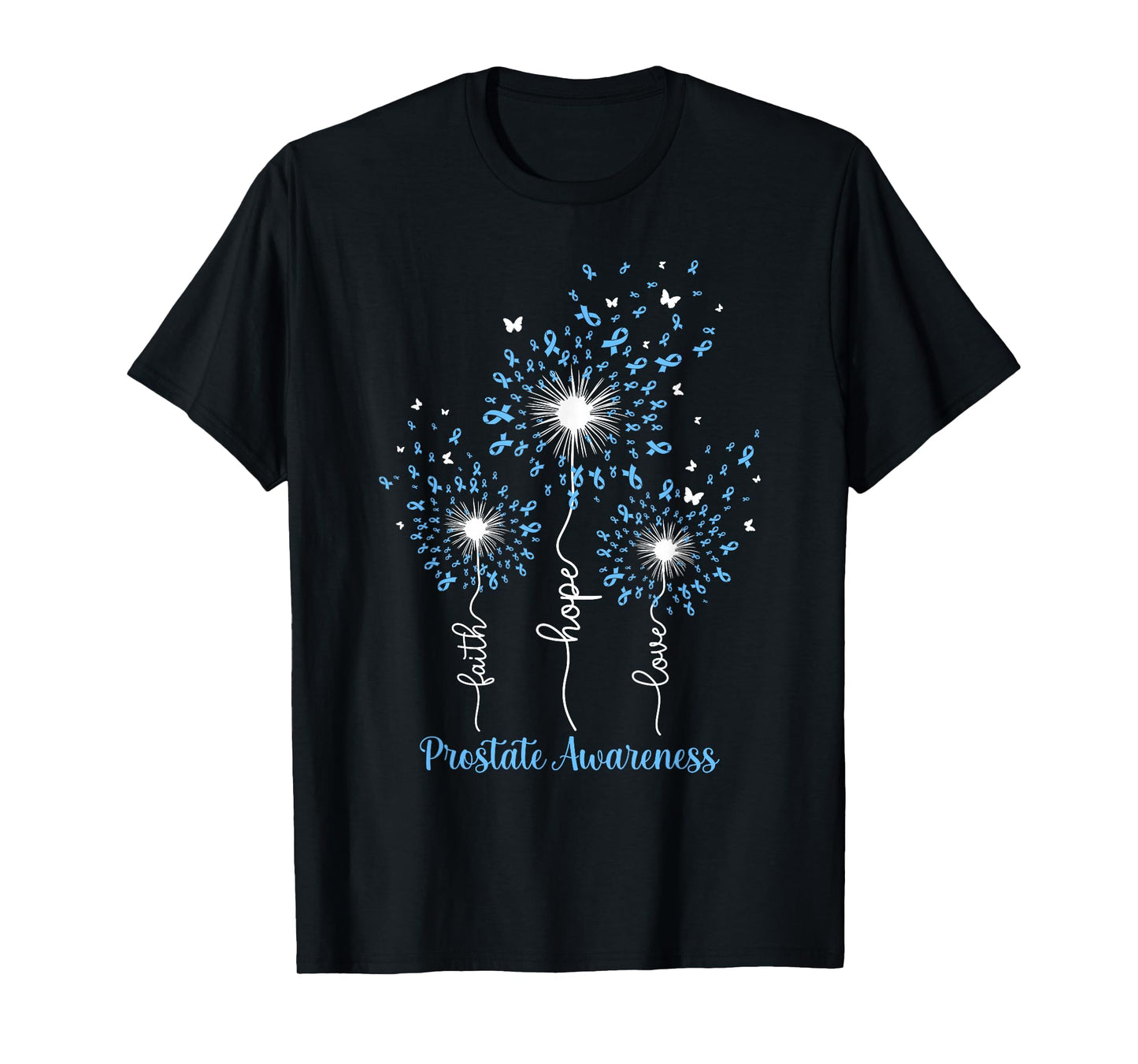 Dandelion Faith Hope Love Prostate Awareness T-Shirt