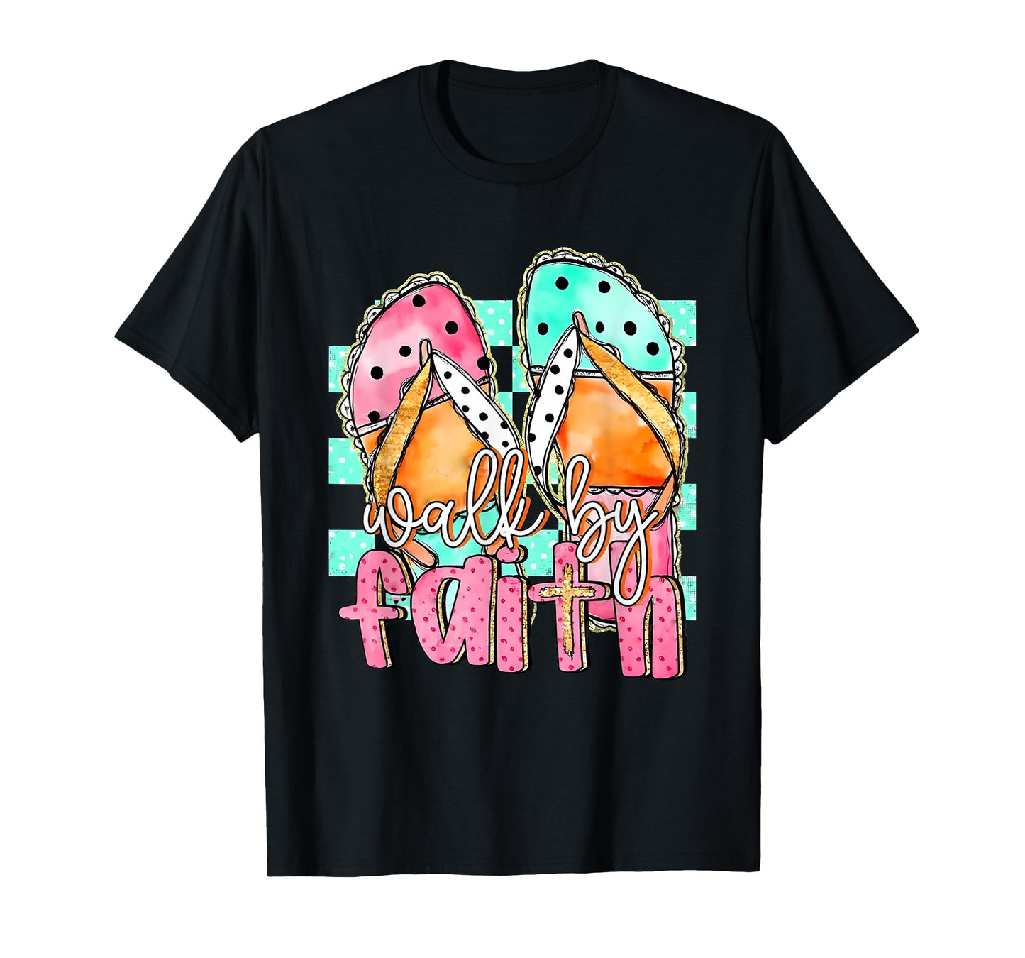 Walk By Faith Jesus Summer Bible Verse Christian Gift T-Shirt