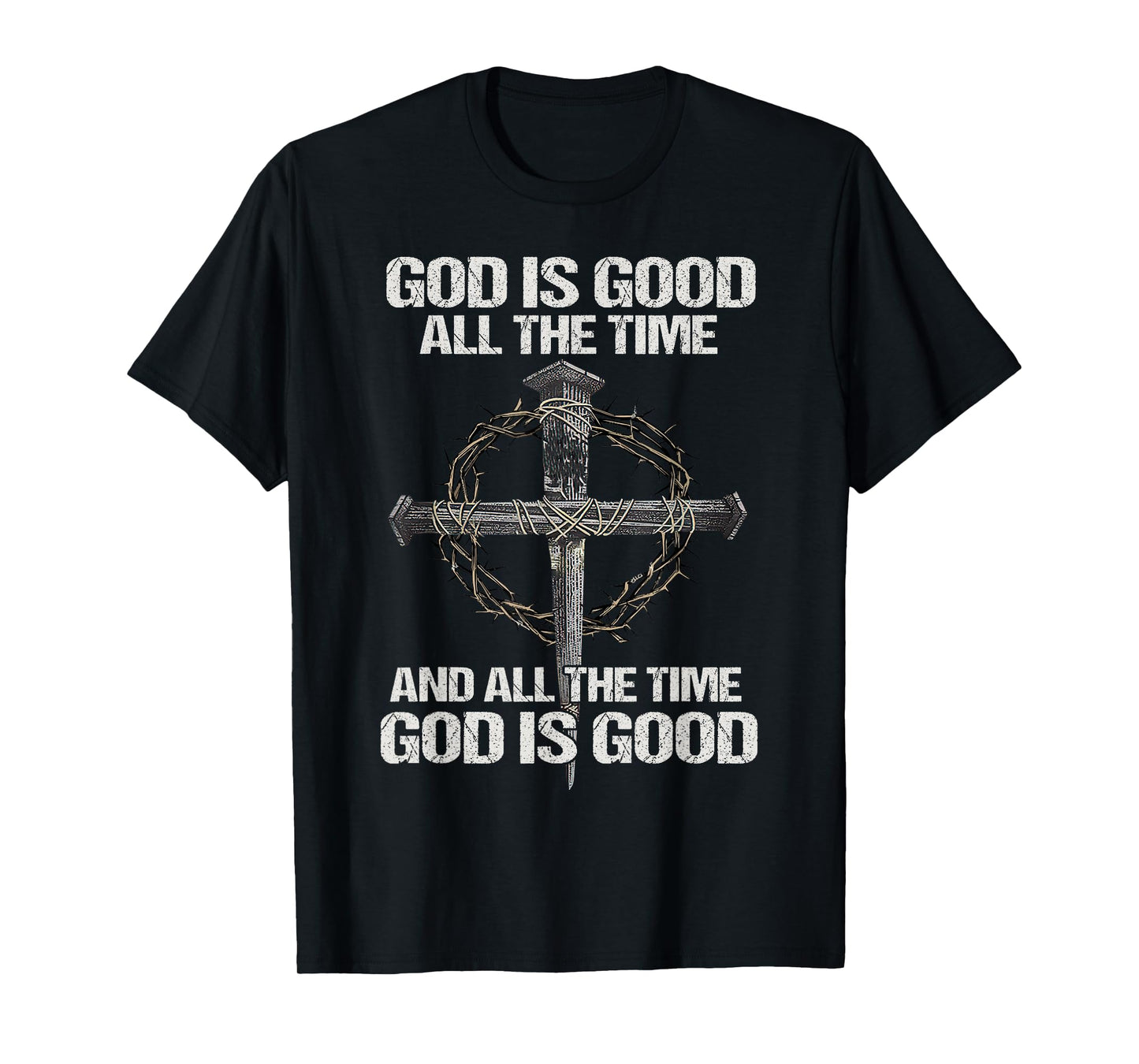 My God All of The Time Christians Faith T-Shirt