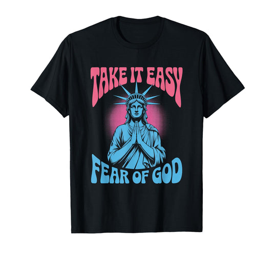 Praying Liberty Fear of Lord Christian Streetwear T-Shirt