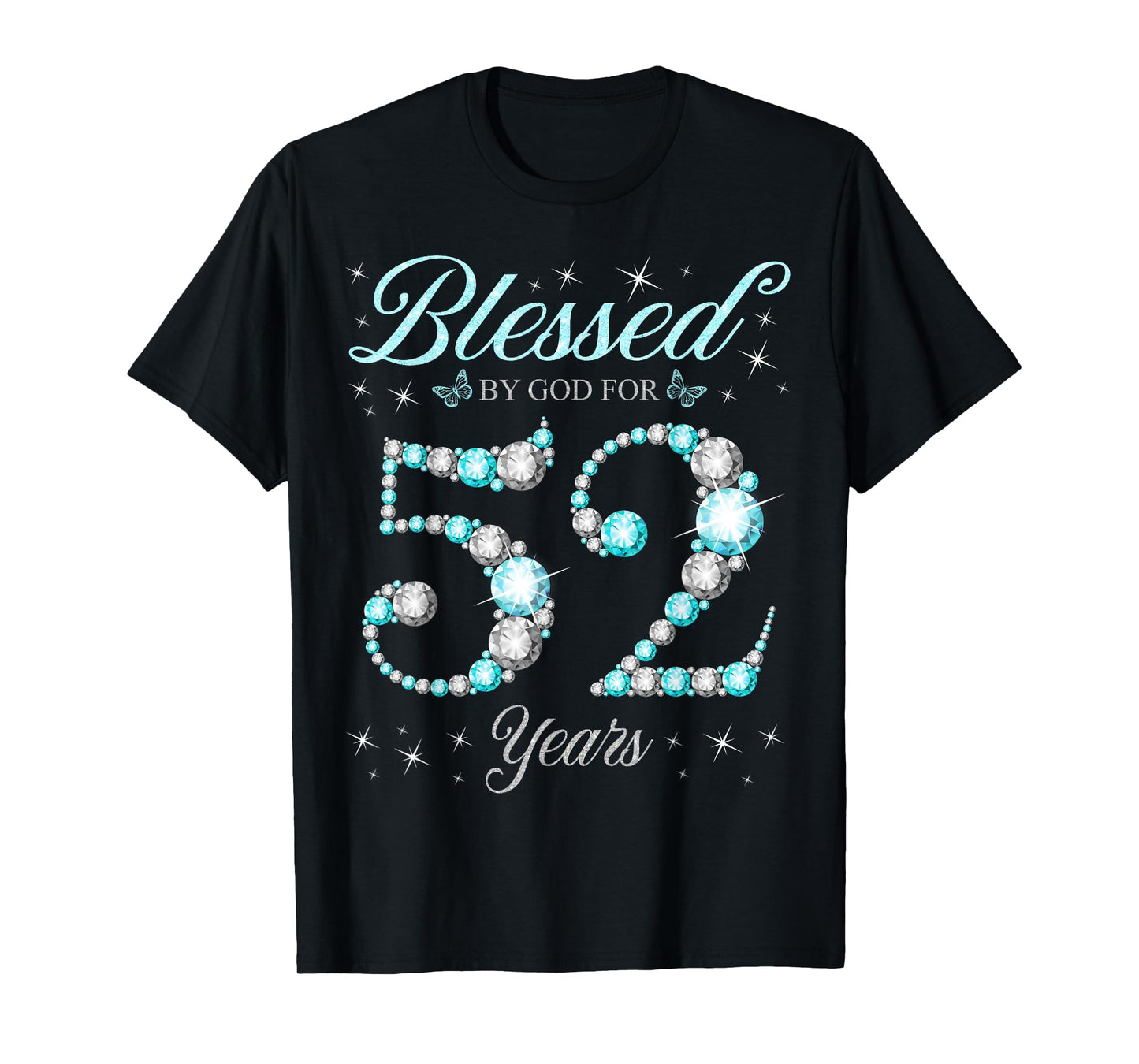 Blessed By God For 52 Years Old 52nd Birthday B-Day Party T-Shirt