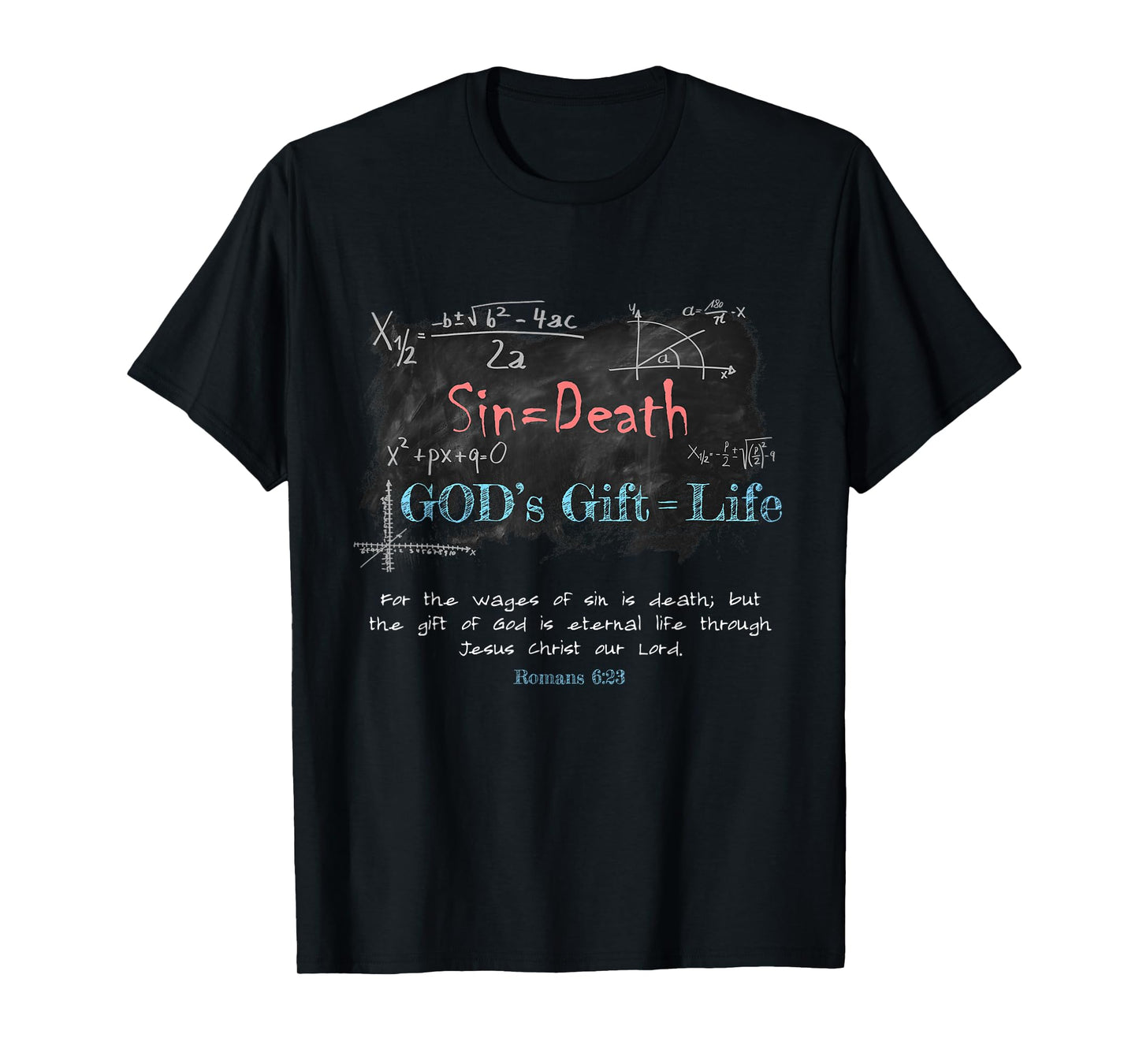 Romans 6:23 Christian Faith Math Equation Salvation Gospel T-Shirt