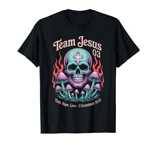 Christian - Team Jesus 03 Faith Hope Love T-Shirt