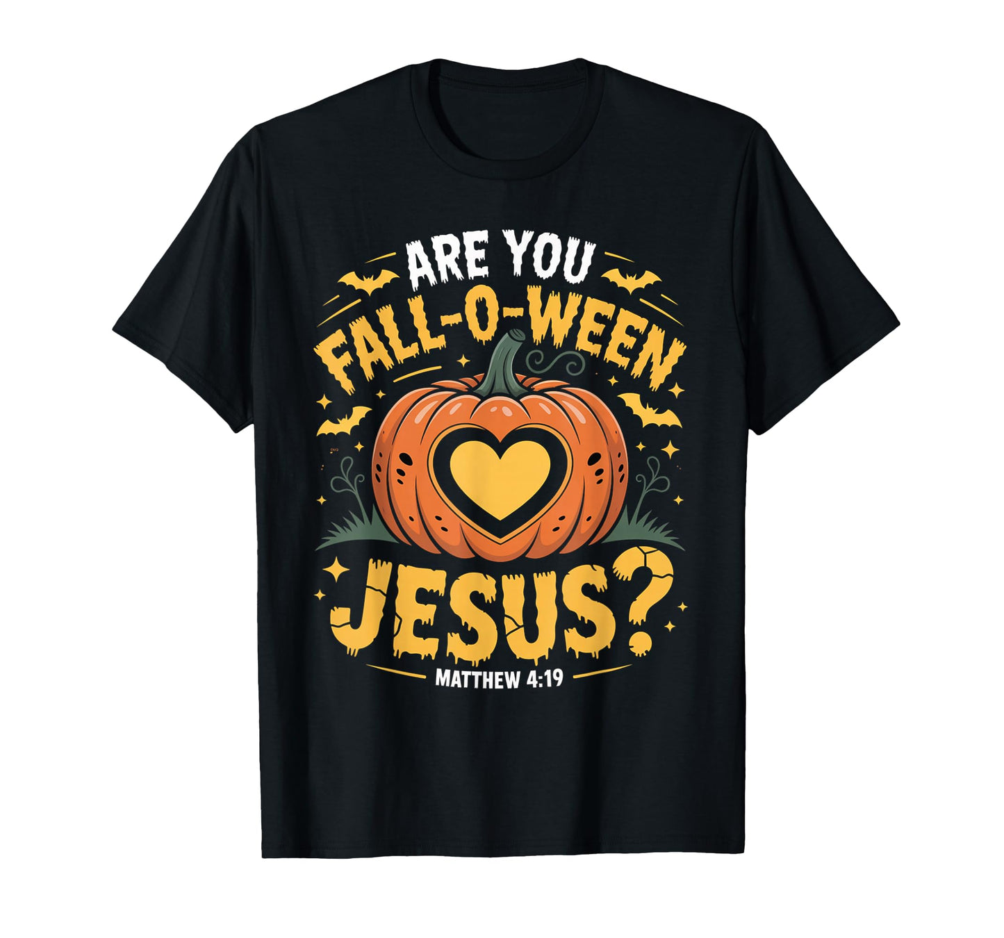 are You Falloween Jesus Funny Christian Halloween Fall Pun T-Shirt