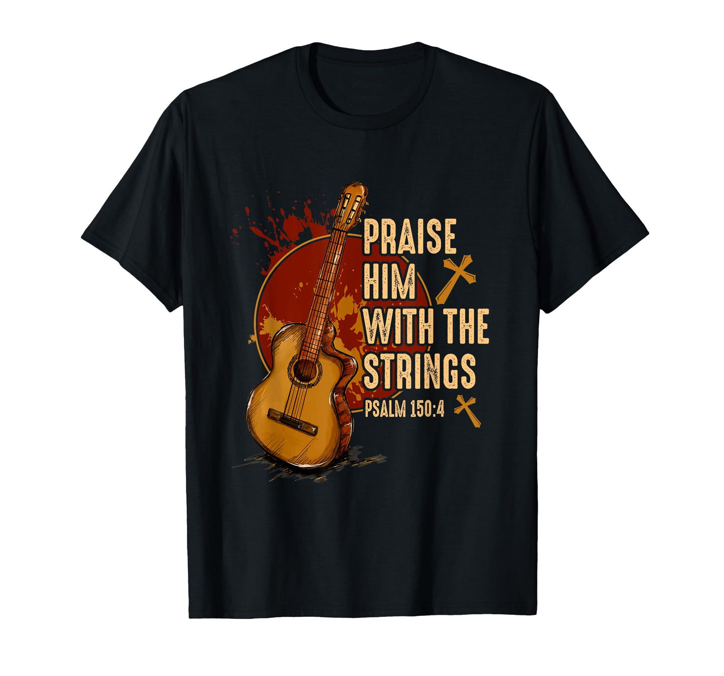Praise Him With The Strings Jesus Acoustic Guitar Christian T-Shirt