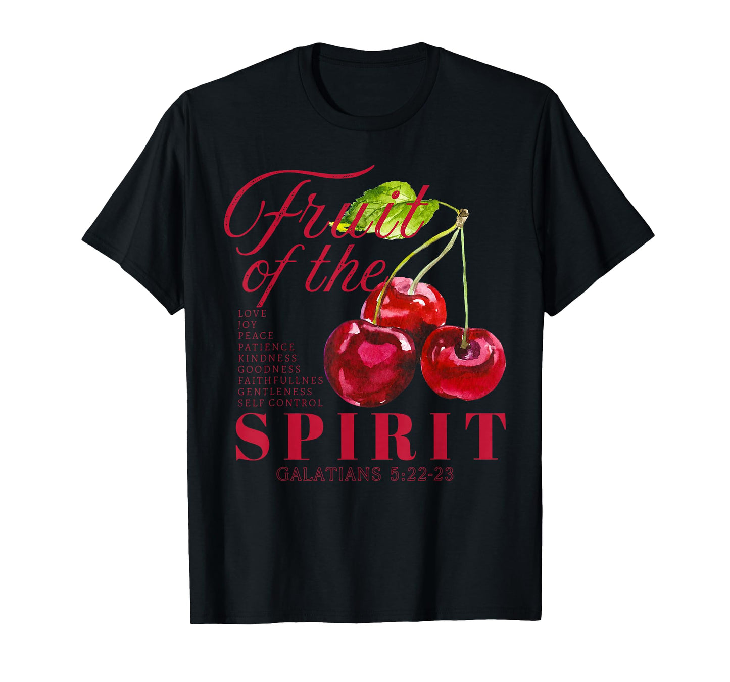 Fruit of The Spirit Christian Religious Bible Verse Cherries T-Shirt