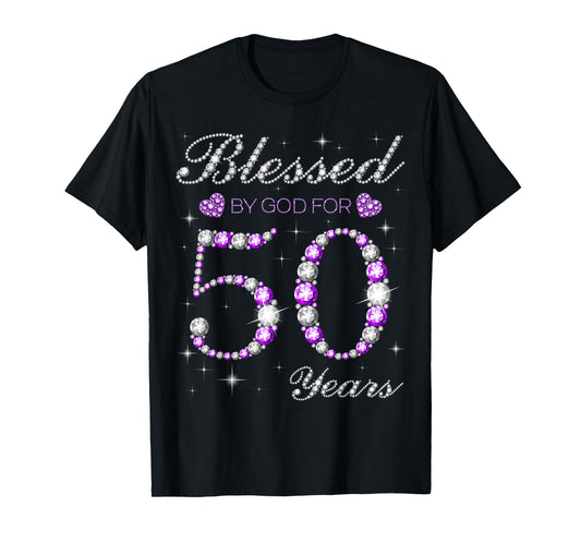 Blessed By God For 50 Years Old 50th Birthday Party B-day T-Shirt
