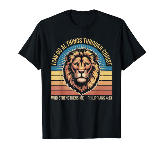 Christian Tshirt Philippians 4:13 Religious Lion Strengthens T-Shirt
