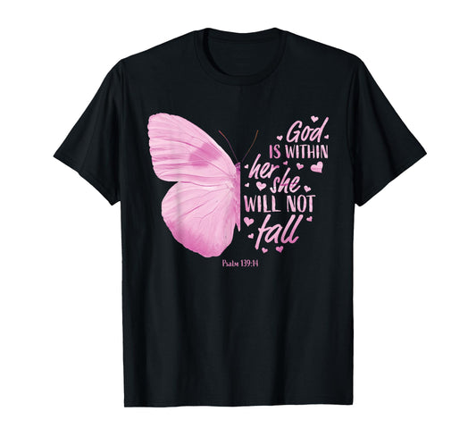 God Is Within Her She Will Not Fall Christian Sayings Women T-Shirt