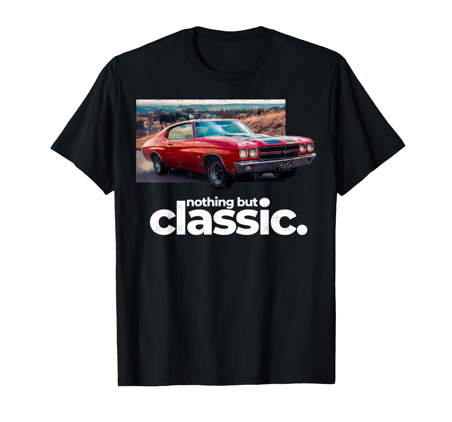 1970 64 65 66 67 68 69 71 72 Chevelle Chevys SS Muscle Car T-Shirt