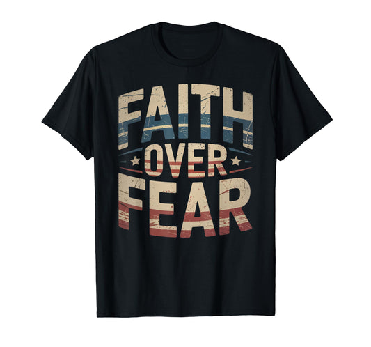 America Pride US Flag Faith Over Fear Prayer T-Shirt