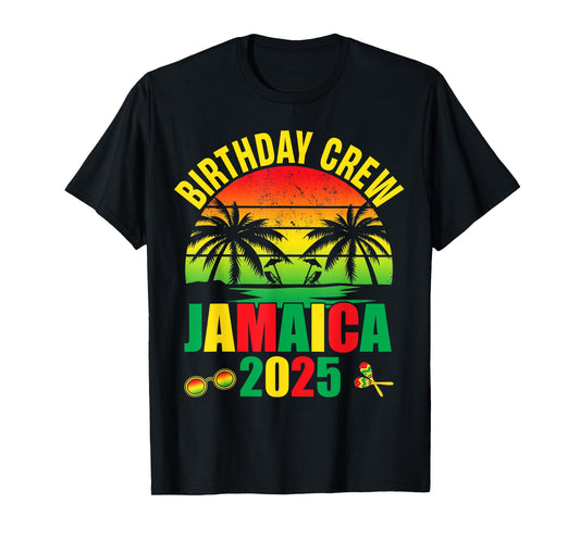 Birthday Crew Jamaica 2025 Girl Trip Party Matching Vacation T-Shirt
