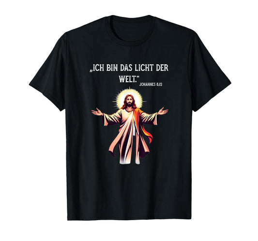 Jesus Light of The World Christian Design with Bible Verse T-Shirt