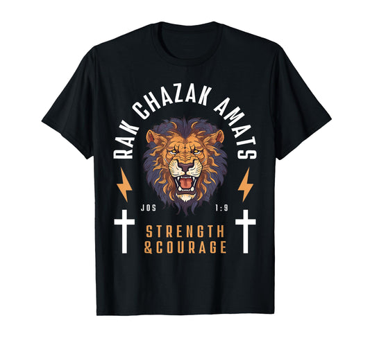 Rak Chazak Amats - Strength & Courage Lion T-Shirt