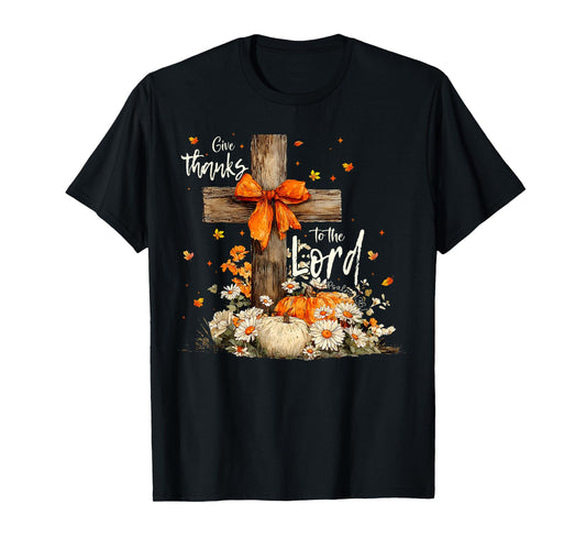 Give Thanks To The Lord Cross Pumpkins Bow Autumn Fall T-Shirt