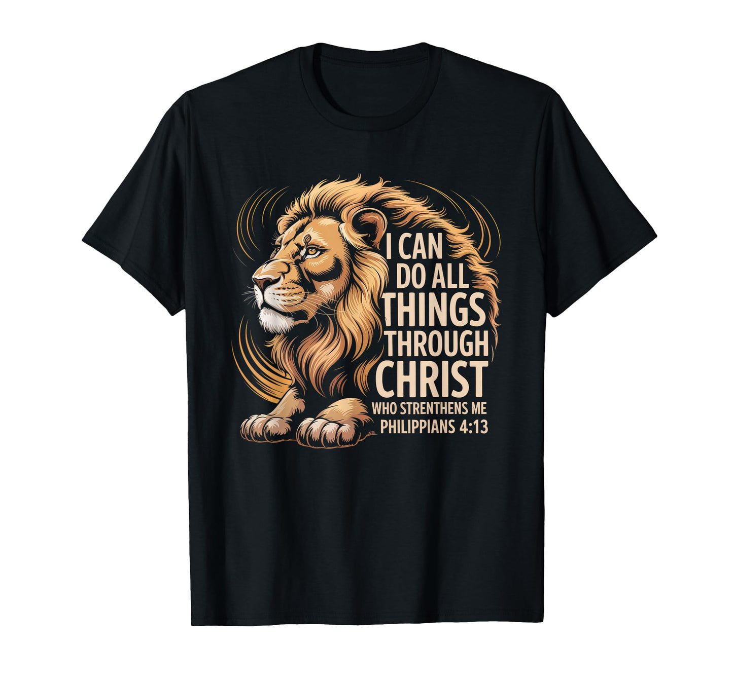 Christian Tshirt Philippians 4:13 Religious Lion Strengthens T-Shirt