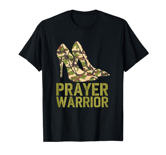 Prayer Warrior Camouflage High Heels Military T-Shirt