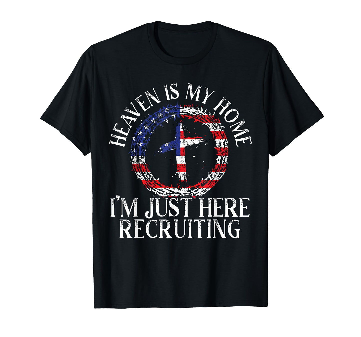 Heaven Is My Home I'm Just Here Recruiting Preacher Pastor T-Shirt
