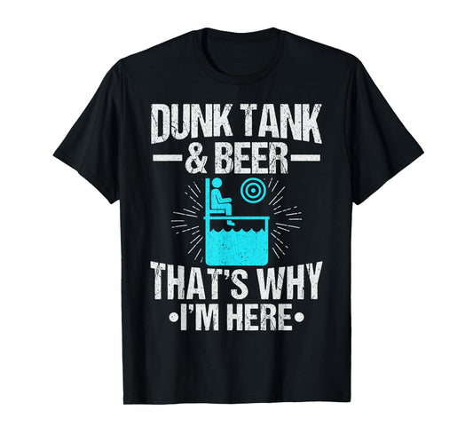 Dunk me Dunking Booth Quote for a Dunk tank fan T-Shirt