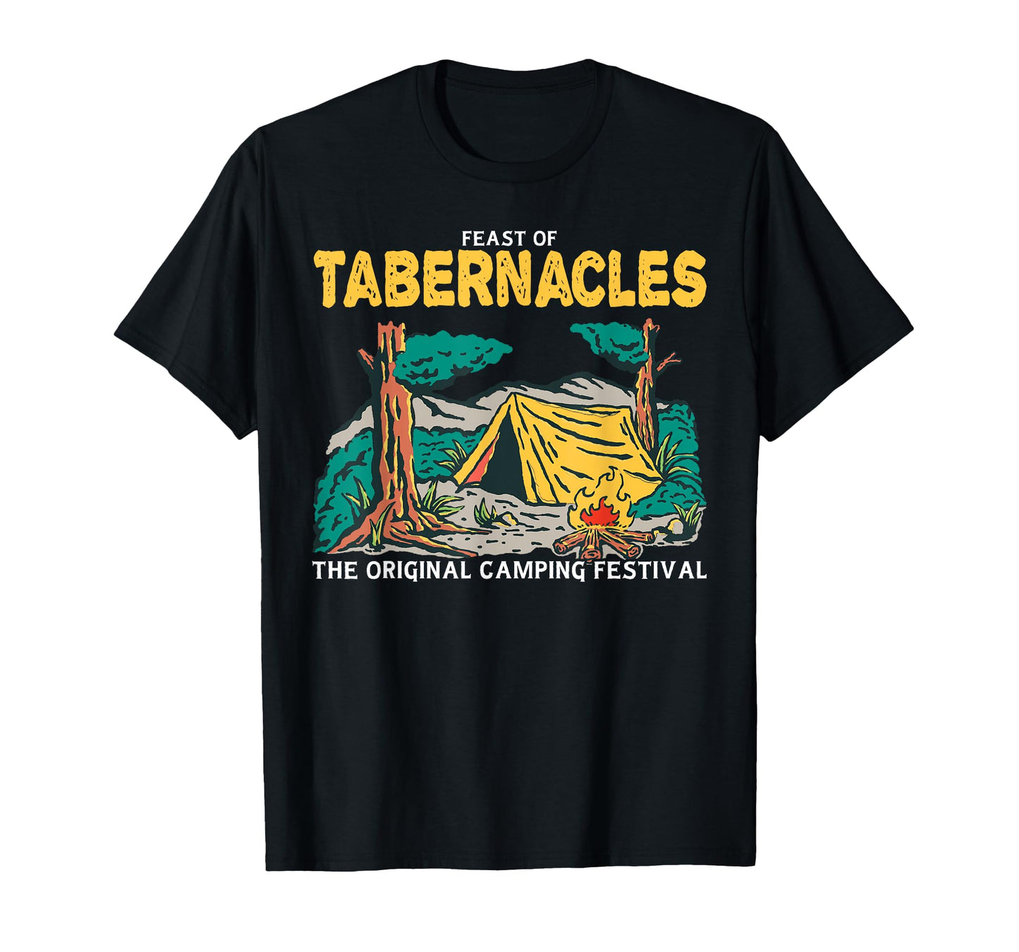 Feast Of Tabernacles The Original Tent Revival Jewish Hebrew T-Shirt