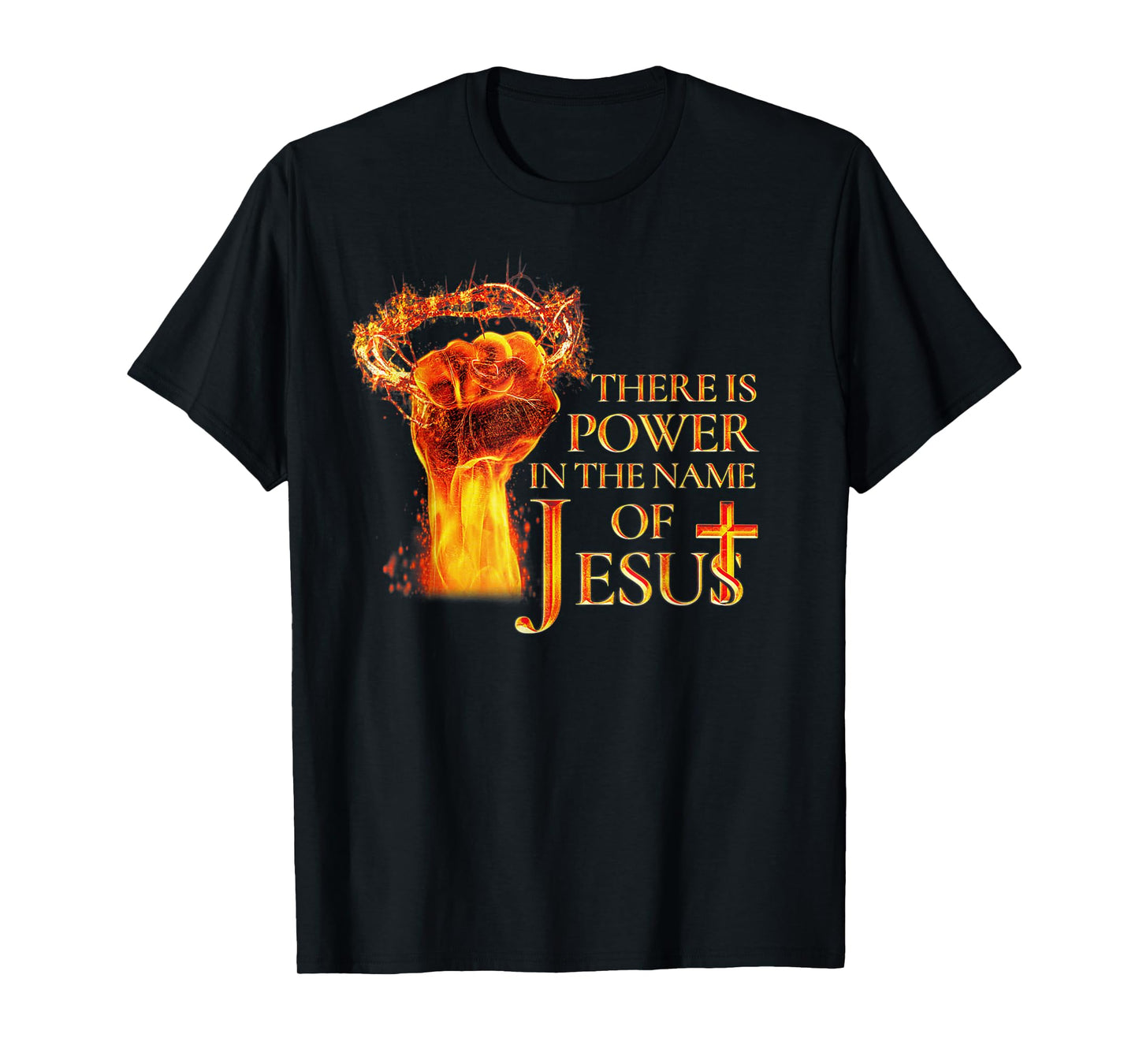 Jesus There is Power in The Name of Jesust Funny Christian T-Shirt