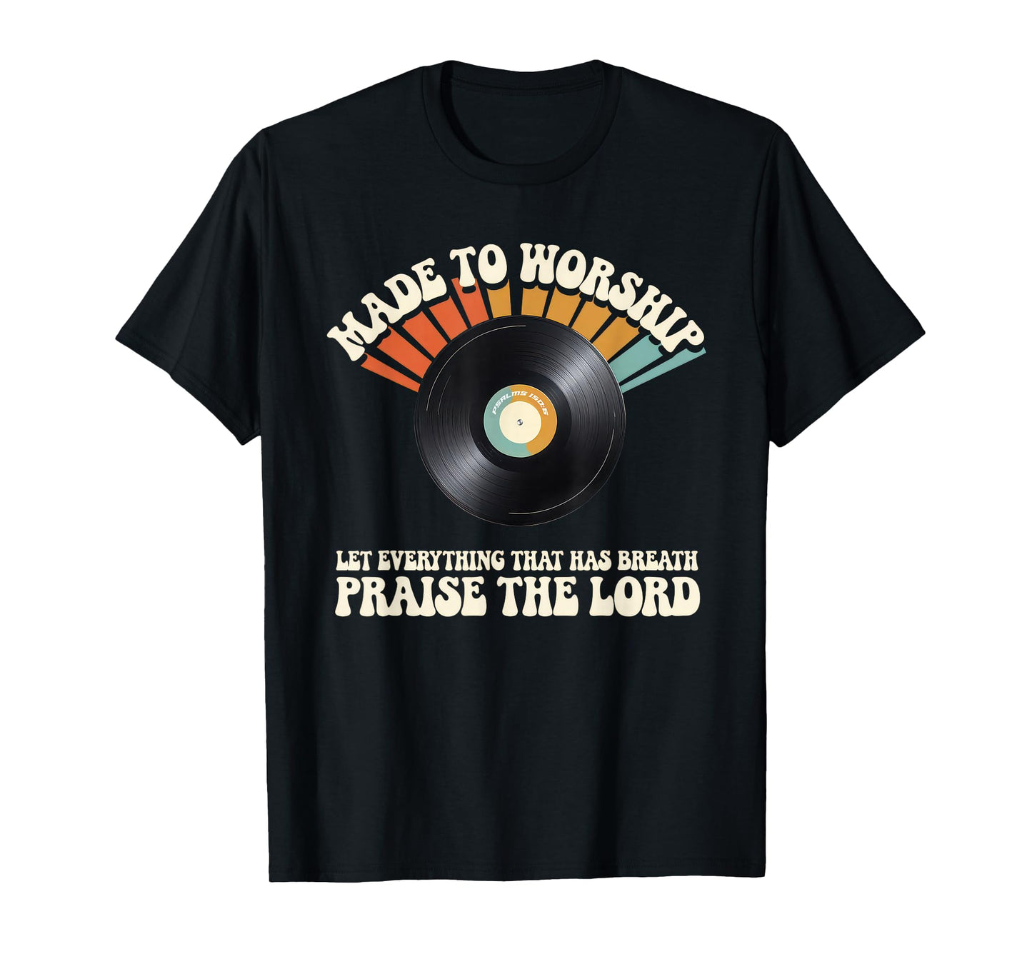Worship Tshirt Christian Music Retro Cassette Psalms 150:6 T-Shirt