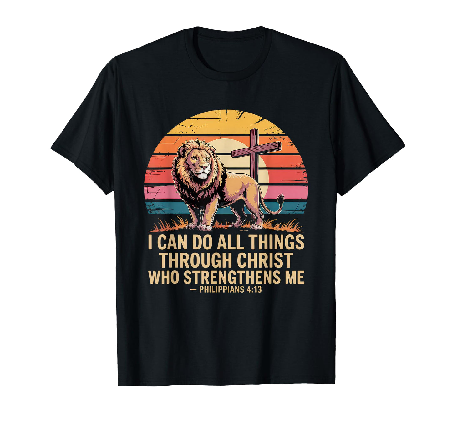Christian Tshirt Philippians 4:13 Religious Lion Strengthens T-Shirt
