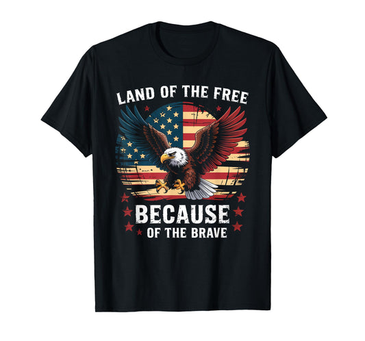 America Eagle Land of the Free Because of the Brave T-Shirt