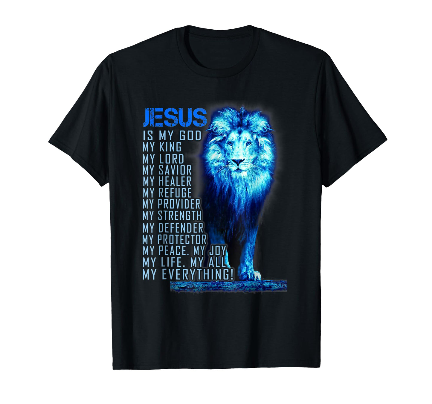 Lion Christian Jesus Is My God King, Lord, and Savior T-Shirt