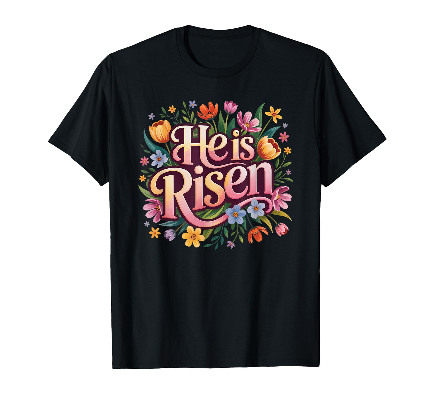 He is Risen Christian Easter Floral Graphic T-Shirt