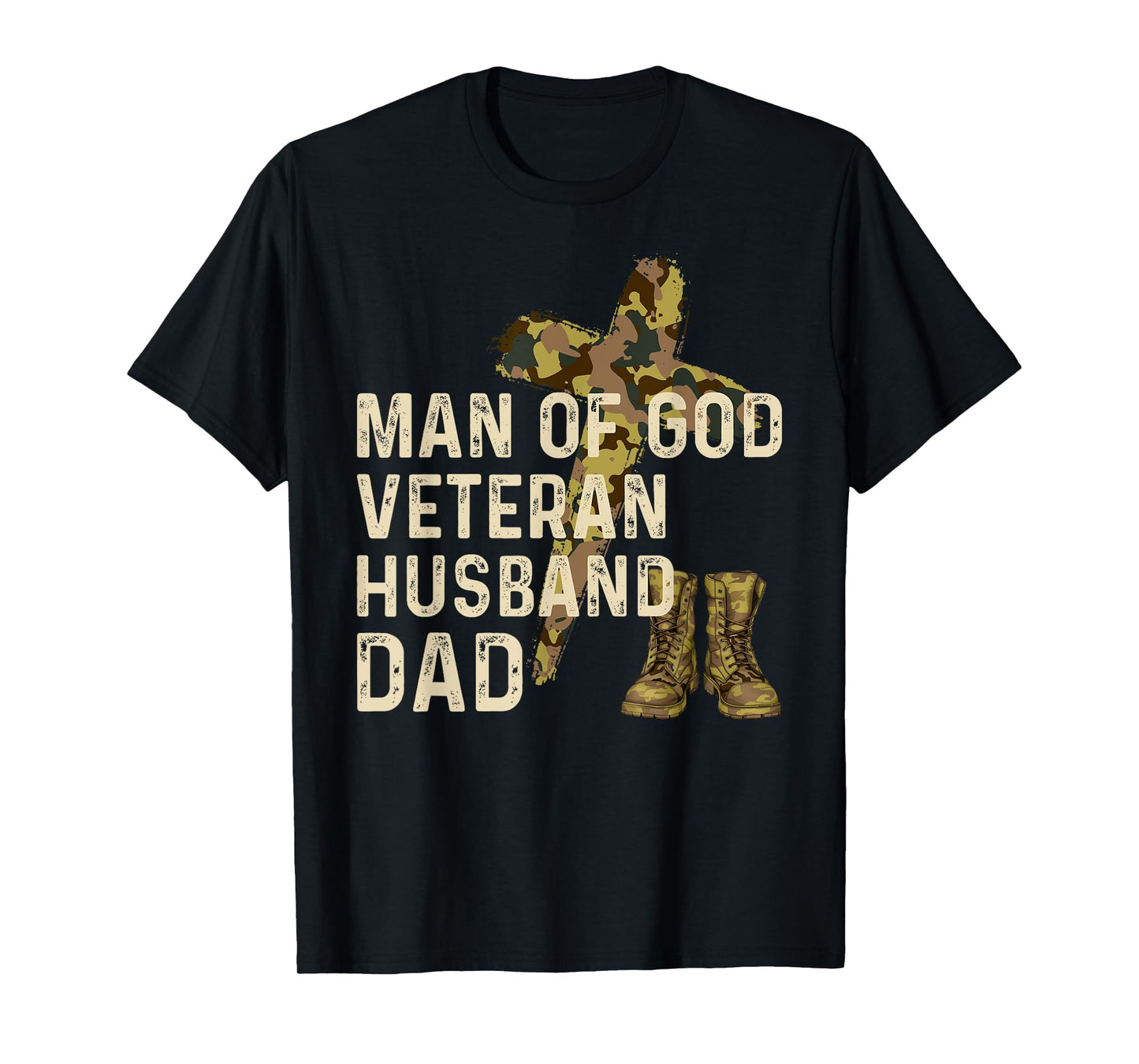 Man Of God Veteran Husband Dad Christian Jesus Camouflage T-Shirt